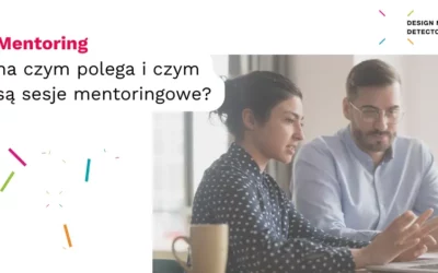 Mentoring – na czym polega? Czym są sesje mentoringowe?